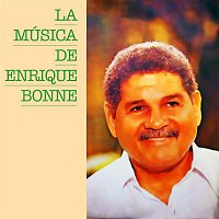 Various  Artists – La Música de Enrique Bonne (Remasterizado)