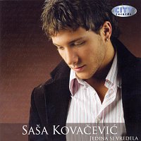 Sasa Kovacevic – Jedina si vredela