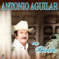 Antonio Aguilar Con Banda