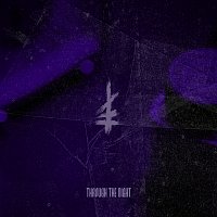 Kill The Lights – Through The Night