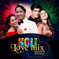 Různí interpreti – Holi Love Mix 2022