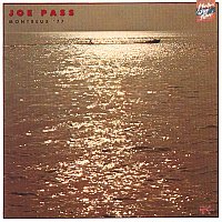 Joe Pass – Montreux '77 [Live At The Montreux Jazz Festival, Montreux, CH / July 15, 1977]