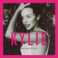 Kylie Minogue – What Kind of Fool? (Heard All That Before)