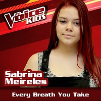 Sabrina Meireles – Every Breath You Take [Ao Vivo / The Voice Brasil Kids 2017]