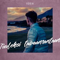 Robin Packalen – Tuuleksi Taivaanrantaan [Vain Elamaa Kausi 6]