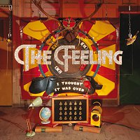The Feeling – I Thought It Was Over [Remixes]