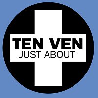 Ten Ven – Just About
