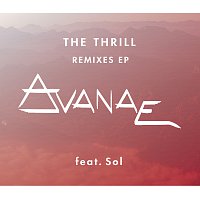 Avanae, Sol – The Thrill - EP Remixes