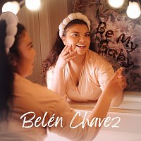 Belén Chavez – Be My Baby
