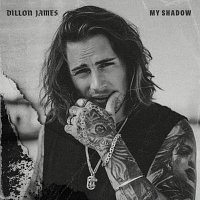 Dillon James – My Shadow