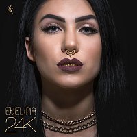 Evelina – 24K