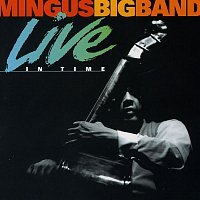Mingus Big Band – Live in Time (Live)