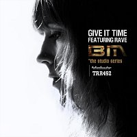 BM – Give it time (feat. RAVE)