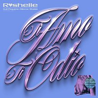 Roshelle, Shablo, Gue, Mecna – Ti amo, ti odio