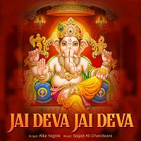 Alka Yagnik – Jai Deva Jai Deva