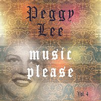 Peggy Lee – Music Please Vol. 4