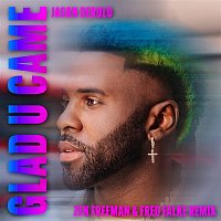 Jason Derulo – Glad U Came (Zen Freeman & Fred Falke Remix)