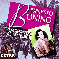 Ernesto Bonino – Guardando All 'America