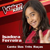 Isadora Ferreira – Canto Das Tres Racas [Ao Vivo / The Voice Brasil Kids 2017]