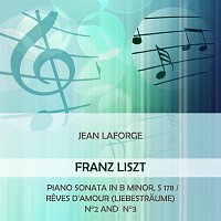 Jean Laforge play: Franz Liszt: Piano Sonata in B minor, S 178 / Reves d'amour (Liebestraume) n°2 and  n°3
