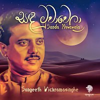 Sangeeth Wickramasinghe – Sanda Muwawela