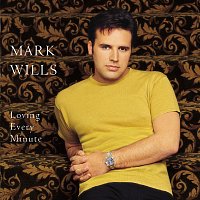 Mark Wills – Loving Every Minute