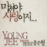 Young Jee – To Love Is To Be Crazy