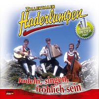 Jodeln, singen, frohlich sein