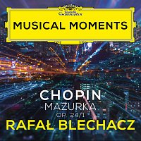Rafał Blechacz – Chopin: Mazurkas, Op. 24: No. 1 in G Minor. Lento [Musical Moments]
