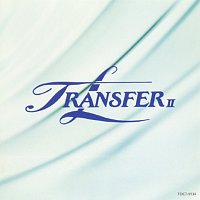 L-Transfer 2 – Ano Hi no Mama ni