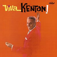 Stan Kenton – Viva Kenton!