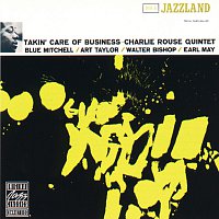 Charlie Rouse Quintet – Takin' Care Of Business [Reissue]