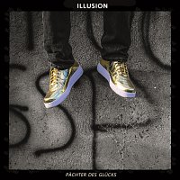 Illusion – Pachter des Glucks