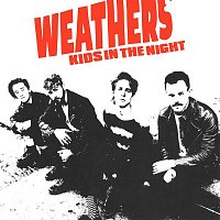 Weathers – Kids In The Night