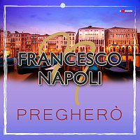 Francesco Napoli – Pregheró