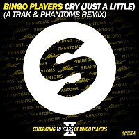 Bingo Players – Cry (Just A Little) [A-Trak and Phantoms Remix]