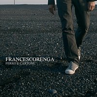 Francesco Renga – Ferro e Cartone