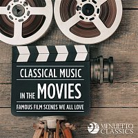 Přední strana obalu CD Classical Music in the Movies: Famous Scenes We All Love