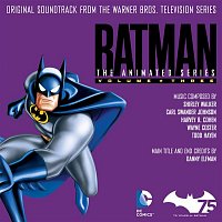 Various Artists.. – Batman: The Animated Series, Vol. 3 (Original Soundtrack from the Warner Bros. Television Series)