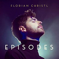 Florian Christl – Episodes