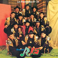 Banda R-15 – La Pavorosa R-15