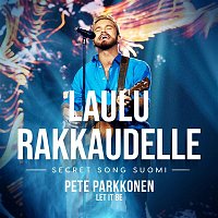 Pete Parkkonen – Let It Be (Laulu rakkaudelle: Secret Song Suomi kausi 1)