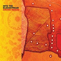 Archie Roach – Into The Bloodstream