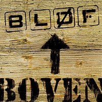 BLOF – Boven