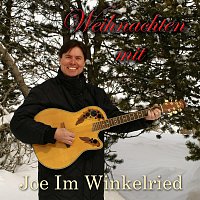 Weihnacht mit Joe Im Winkelried