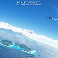 Trancecoderz – Fly Into Your World