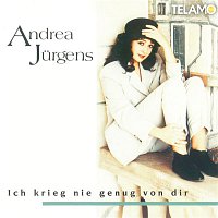 Andrea Jurgens – Ich krieg nie genug von dir