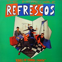 The Refrescos – Kings Of Chunda Chunda