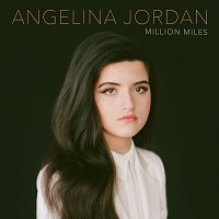 Angelina Jordan – Million Miles
