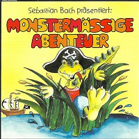 Sebastian Bach – Monstermaszige Abenteuer